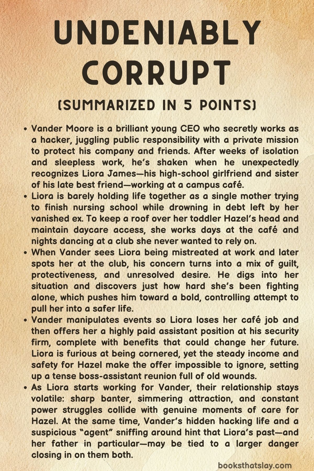 Undeniably Corrupt Summary, Characters and Themes