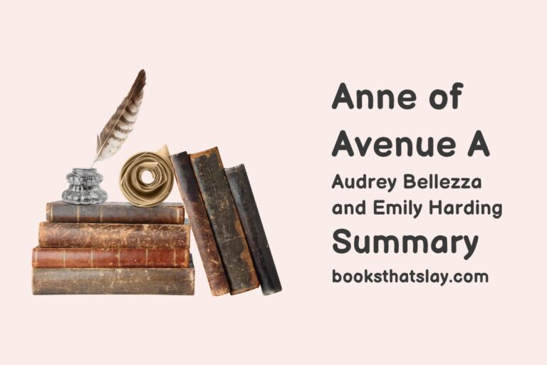 Anne of Avenue A Summary, Characters and Themes