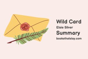 Wild Card by Elsie Silver Summary, Characters and Themes