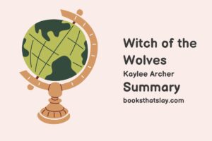 Witch of the Wolves Summary, Characters and Themes