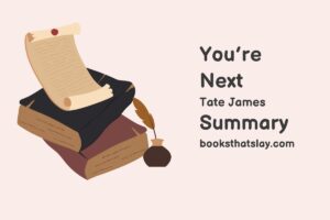 You’re Next by Tata James Summary, Characters and Themes