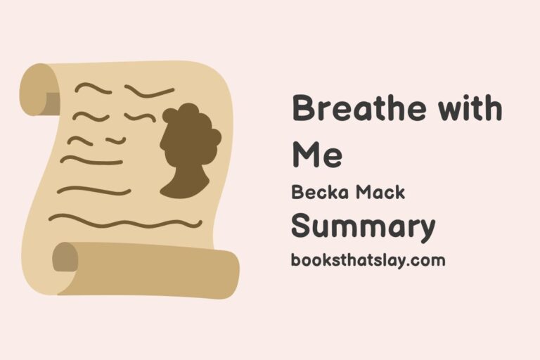 Breathe with Me Summary, Characters and Themes