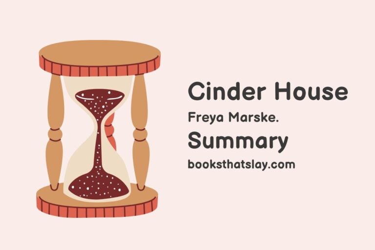 Cinder House Summary, Characters and Themes