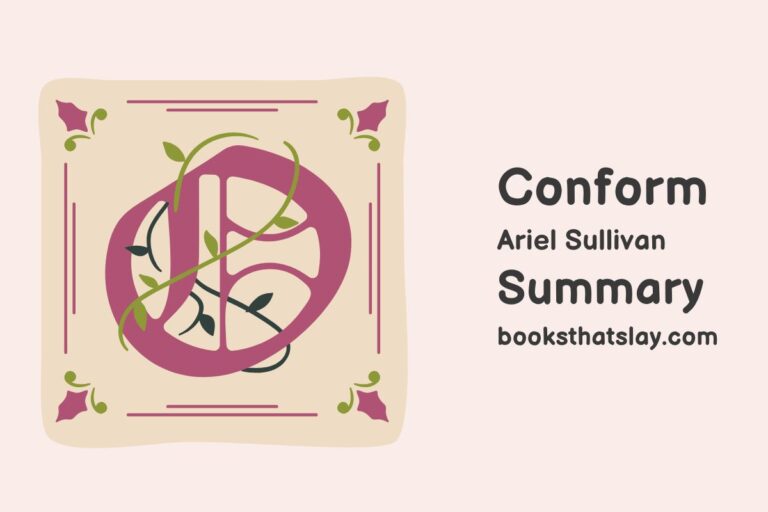 Conform by Ariel Sullivan Summary, Characters and Themes