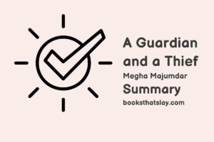 A Guardian and a Thief Summary, Characters and Themes