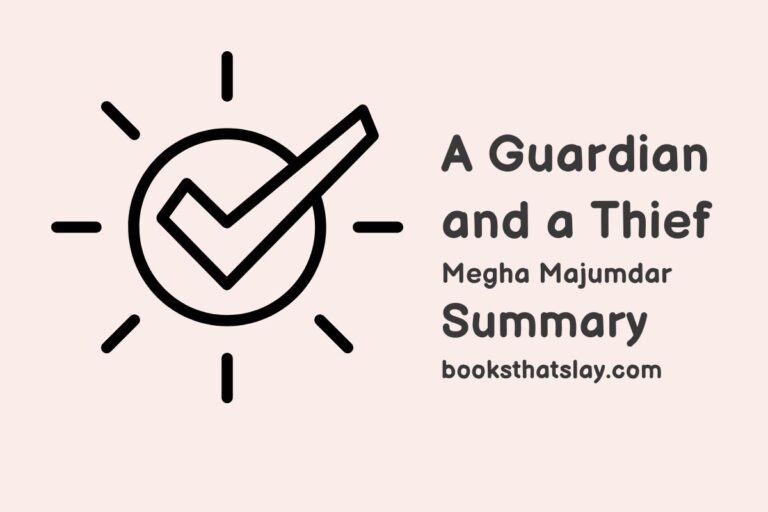 A Guardian and a Thief Summary, Characters and Themes