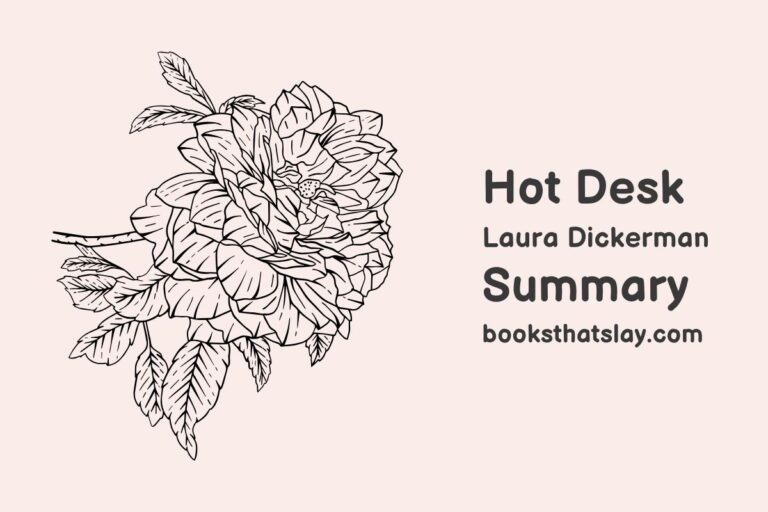 Hot Desk Summary, Characters and Themes