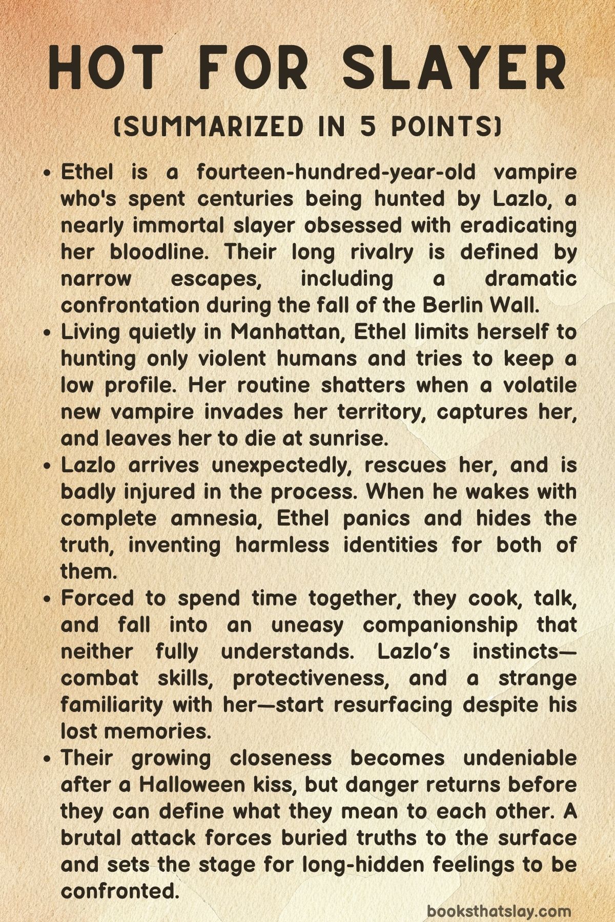 Hot for Slayer Summary, Characters and Themes