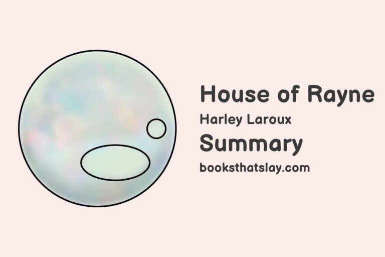 House of Rayne Summary, Characters and Themes