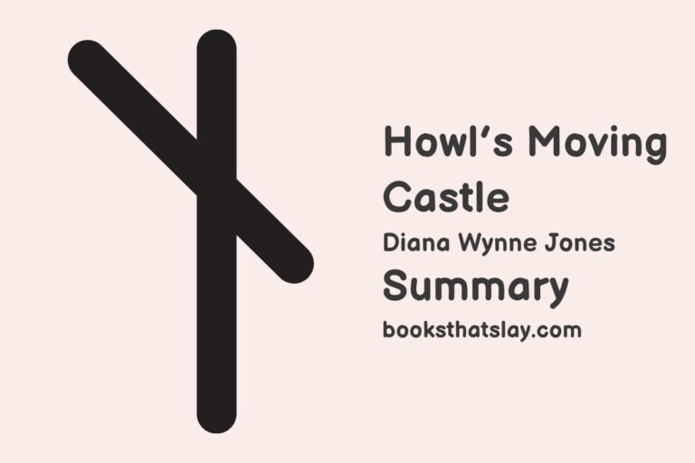 Howl’s Moving Castle Summary, Characters and Themes