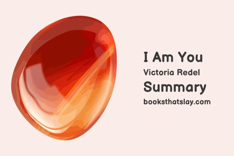 I Am You Summary, Characters and Themes
