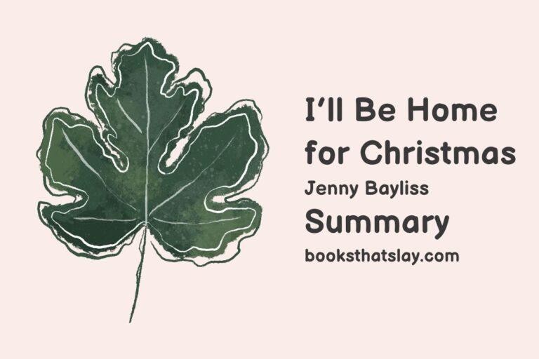 I’ll Be Home for Christmas Summary, Characters and Themes