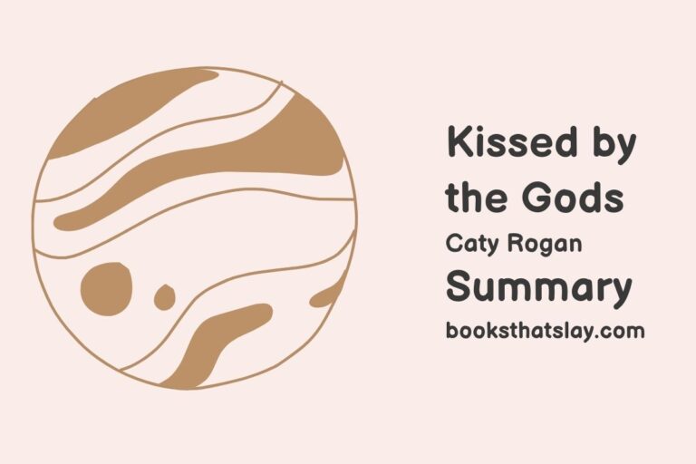Kissed by the Gods Summary, Characters and Themes