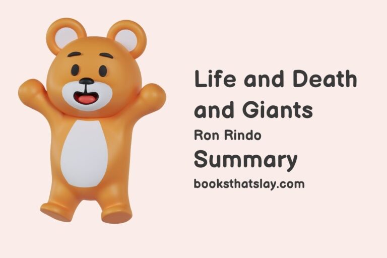 Life and Death and Giants Summary, Characters and Themes