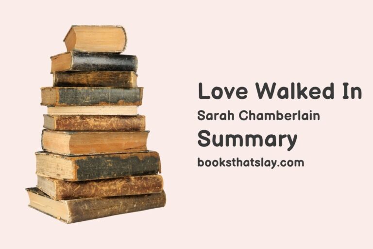 Love Walked In Summary, Characters and Themes