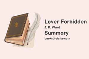 Lover Forbidden Summary, Characters and Themes