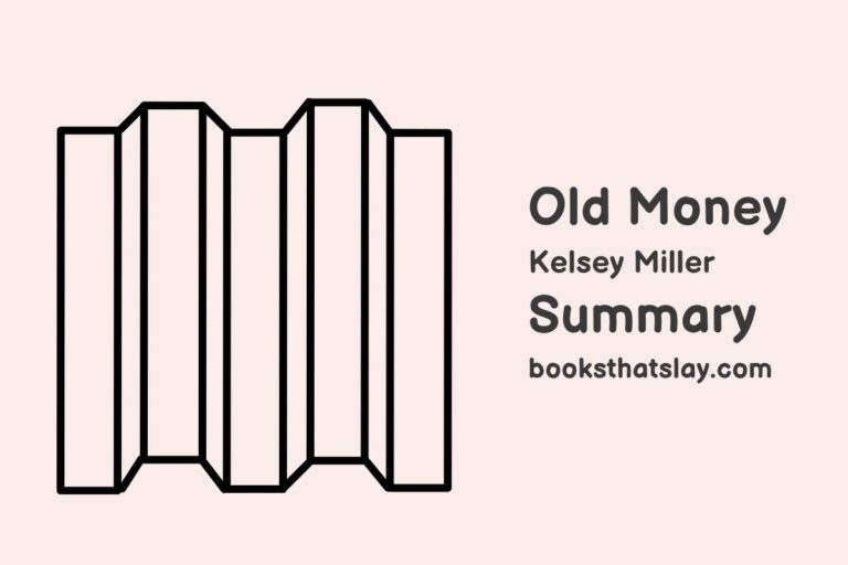 Old Money by Kelsey Miller Summary, Characters and Themes