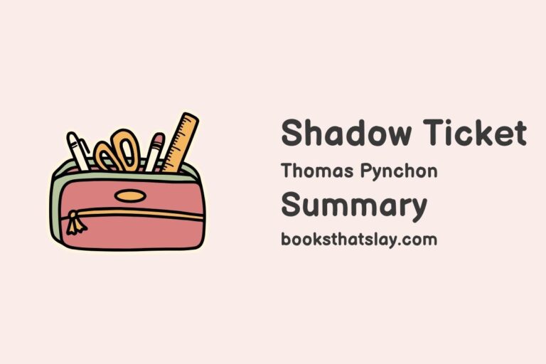 Shadow Ticket by Thomas Pynchon Summary, Characters and Themes