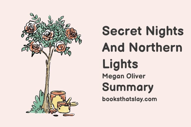 Secret Nights and Northern Lights Summary, Characters and Themes