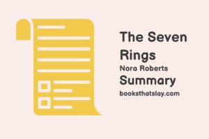 The Seven Rings Summary, Characters and Themes