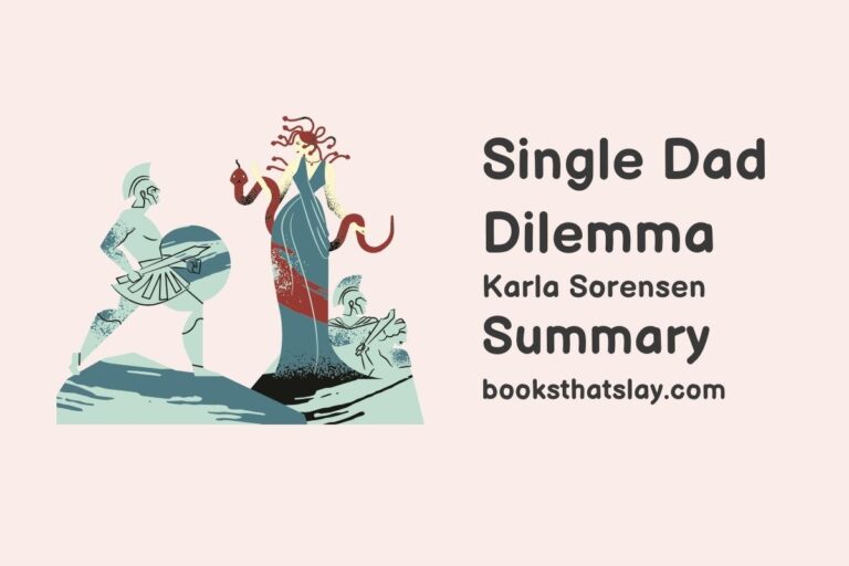 Single Dad Dilemma Summary, Characters and Themes