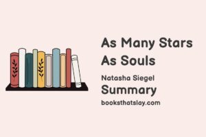 As Many Stars as Souls Summary, Characters and Themes
