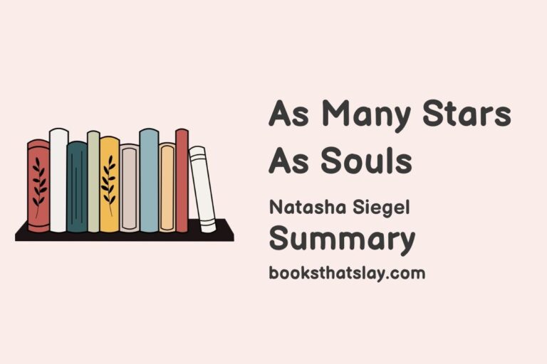 As Many Stars as Souls Summary, Characters and Themes