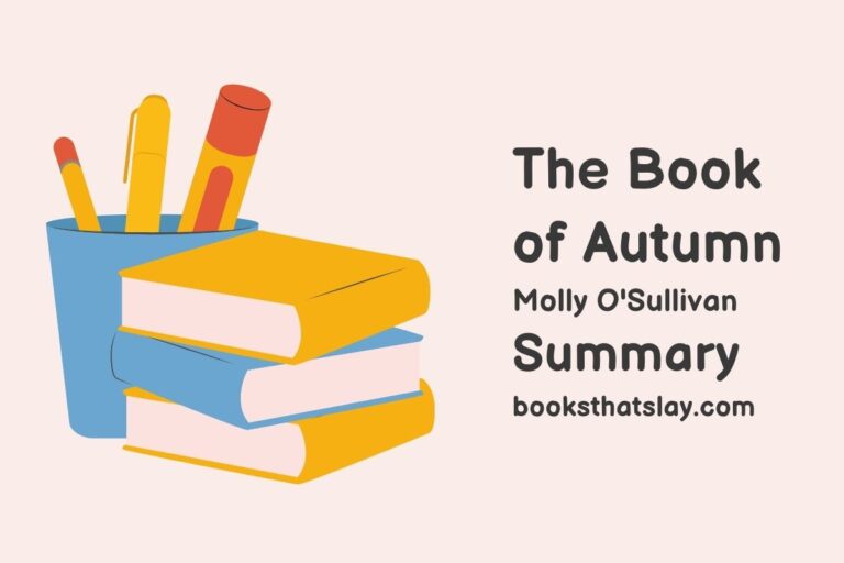The Book of Autumn Summary, Characters and Themes
