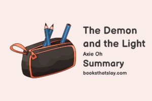 The Demon and the Light Summary, Characters and Themes