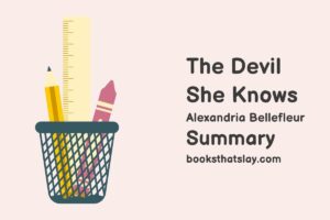 The Devil She Knows Summary, Characters and Themes