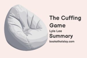 The Cuffing Game Summary, Characters and Themes