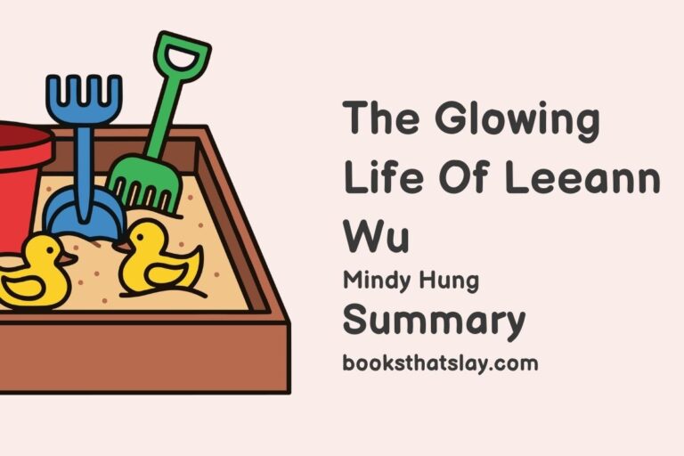 The Glowing Life of Leeann Wu Summary, Characters and Themes