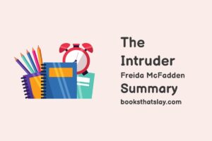 The Intruder Summary, Characters and Themes | Freida McFadden