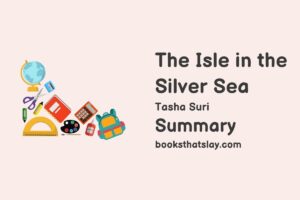 The Isle in the Silver Sea Summary, Characters and Themes