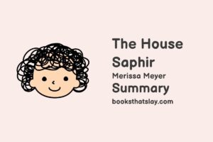 The House Saphir Summary, Characters and Themes