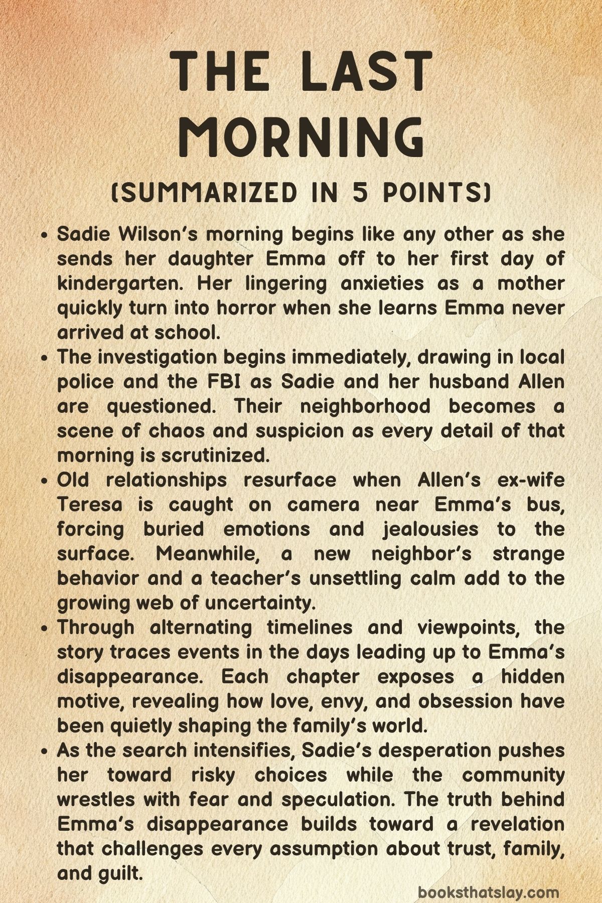 The Last Morning Summary, Characters and Themes