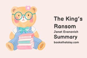 The King's Ransom Summary, Characters and Themes