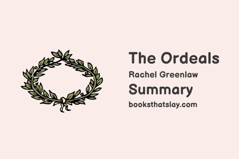 The Ordeals by Rachel Greenlaw Summary, Characters and Themes