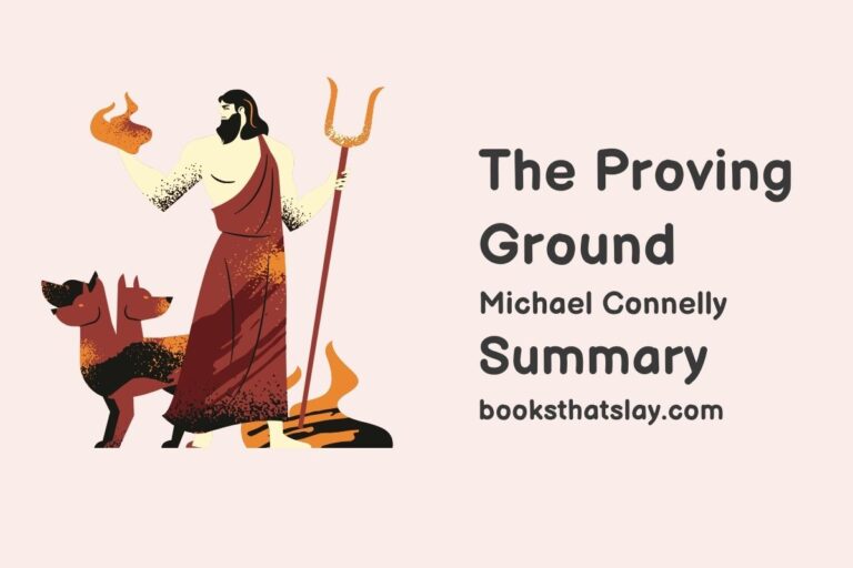 The Proving Ground Summary, Characters and Themes