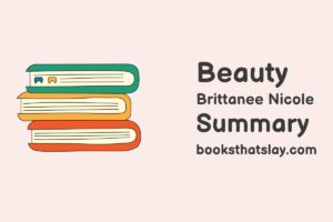 Beauty by Brittanee Nicole Summary, Characters and Themes