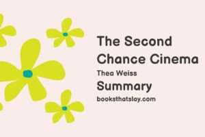 The Second Chance Cinema Summary, Characters and Themes