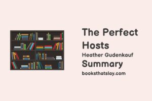 The Perfect Hosts Summary, Characters and Themes