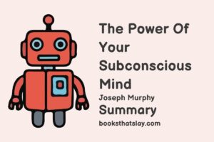 The Power of Your Subconscious Mind Summary and Analysis
