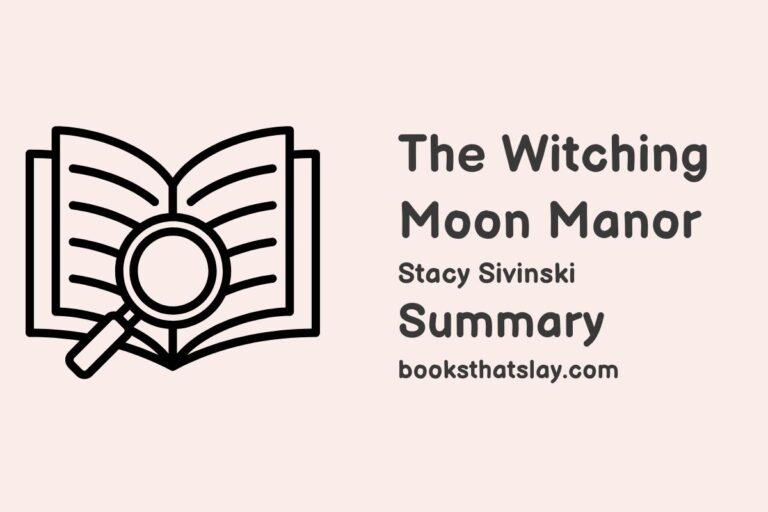 The Witching Moon Manor Summary, Characters and Themes