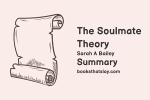 The Soulmate Theory Summary, Characters and Themes