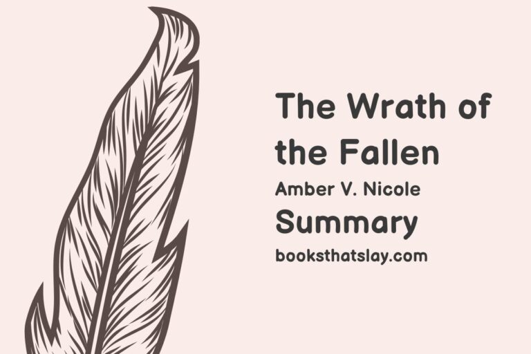 The Wrath of the Fallen Summary, Characters and Themes