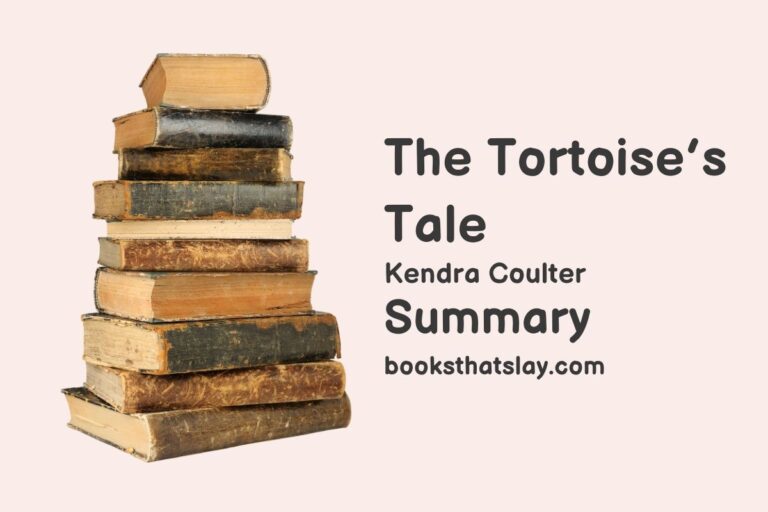 The Tortoise’s Tale Summary, Characters and Themes