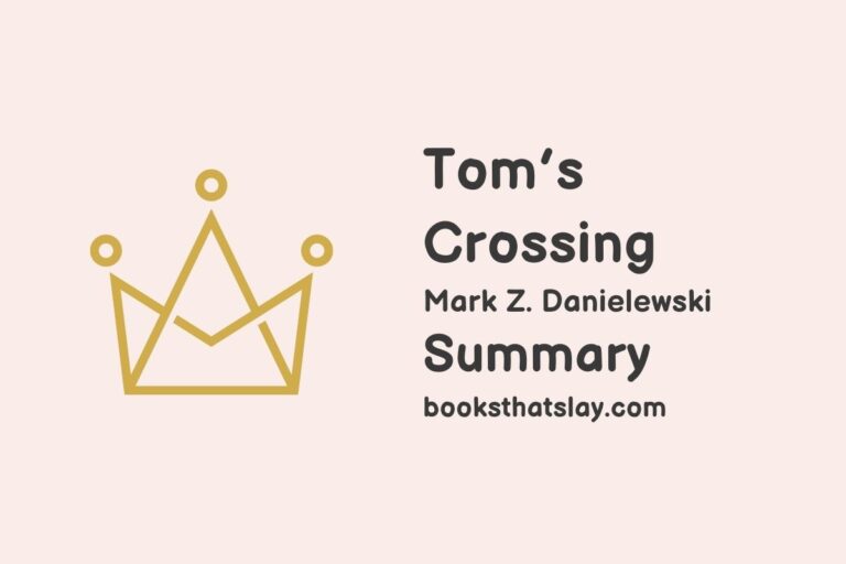 Tom’s Crossing Summary, Characters and Themes