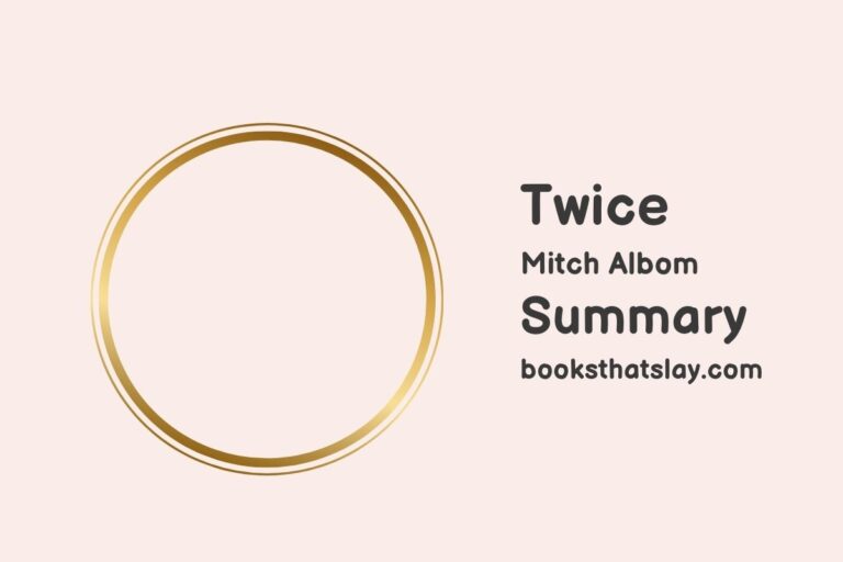 Twice by Mitch Albom Summary, Characters and Themes