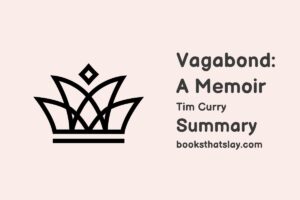 Vagabond by Tim Curry Summary and Analysis